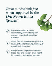 Great minds think fast when supported by the Ora Neuro Boost System - Ora Organic Cognitive Support Supplement