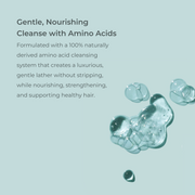 Formulated with 100% naturally derived amino acid cleansing.