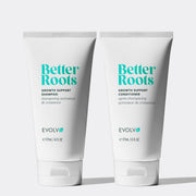 EVOLVh Better Roots Growth Support Shampoo and Conditioner Duo